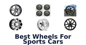 Best Wheels For Sports Cars