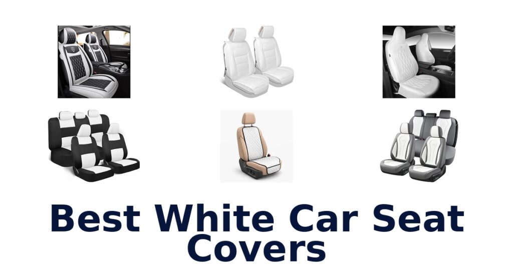 Best White Car Seat Covers