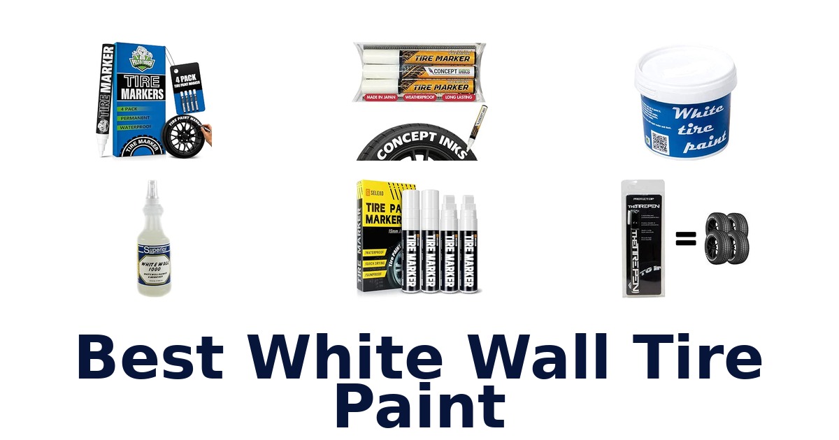 Best White Wall Tire Paint