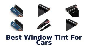 Best Window Tint For Cars