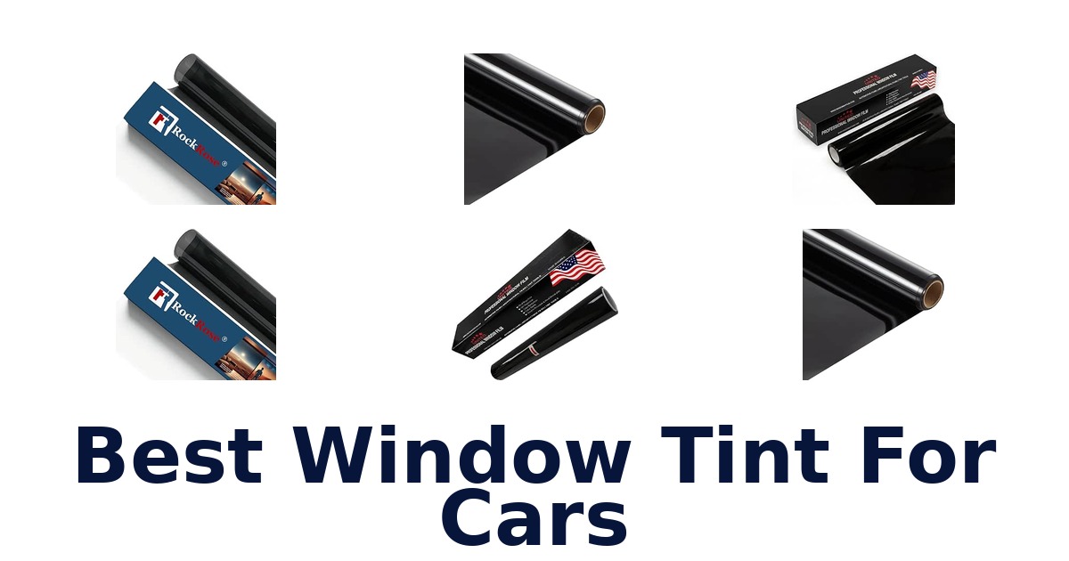 Best Window Tint For Cars