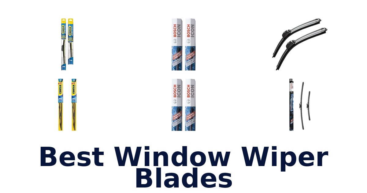 Best Window Wiper Blades