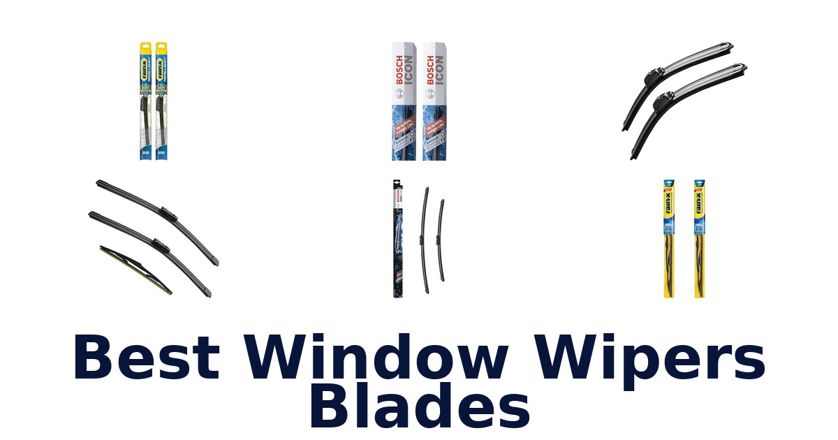 Best Window Wipers Blades