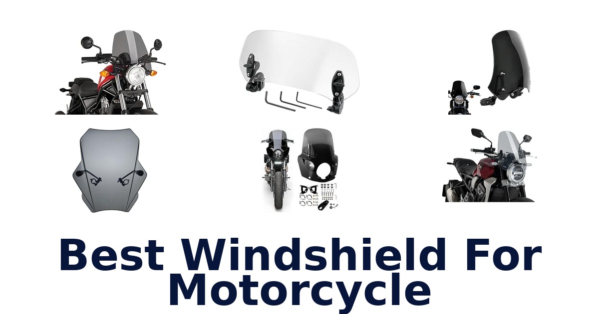 Best Windshield For Motorcycle