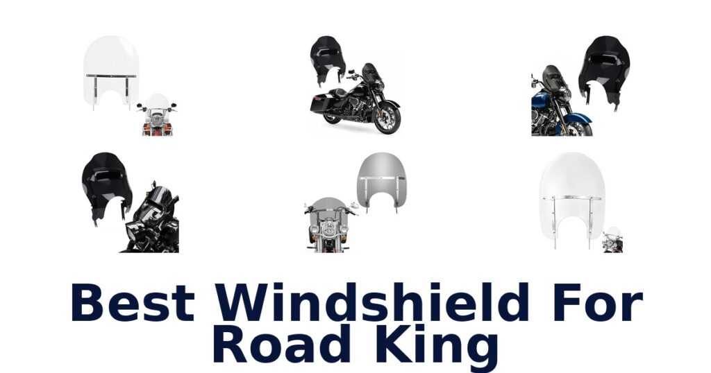 Best Windshield For Road King