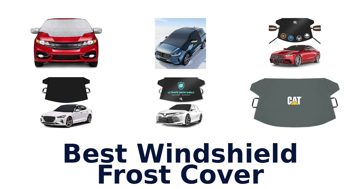 Best Windshield Frost Cover