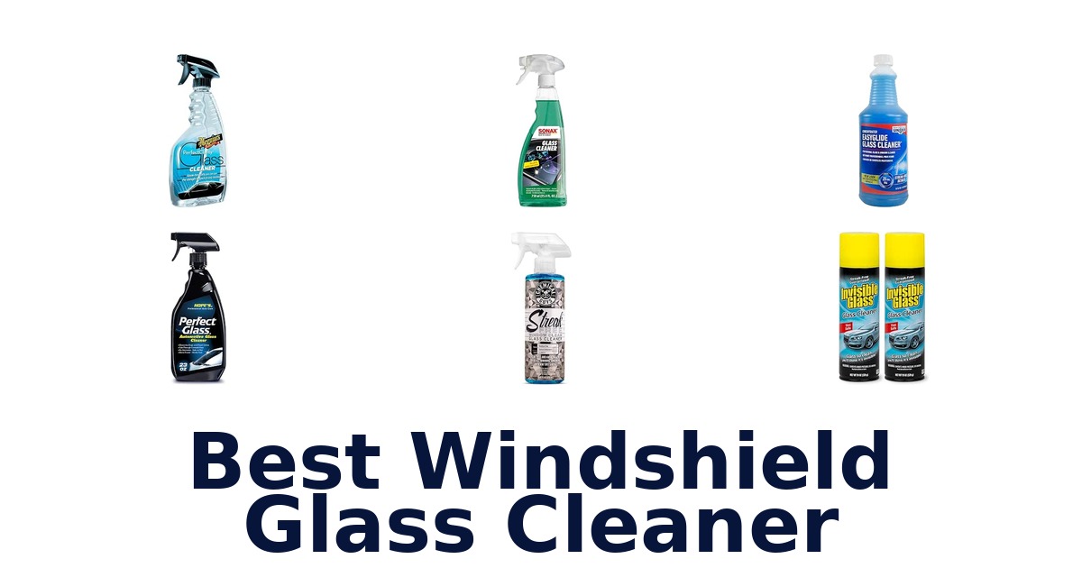 Best Windshield Glass Cleaner