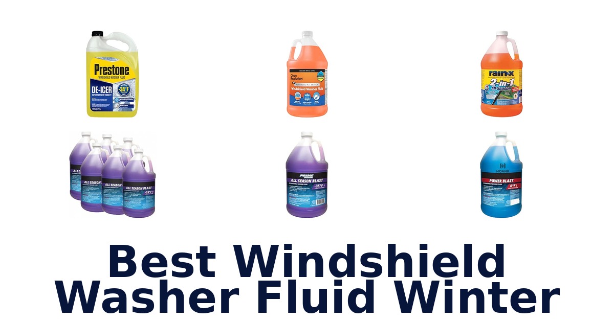 Best Windshield Washer Fluid Winter