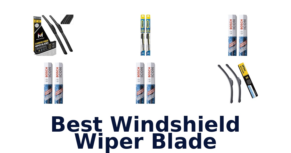 Best Windshield Wiper Blade