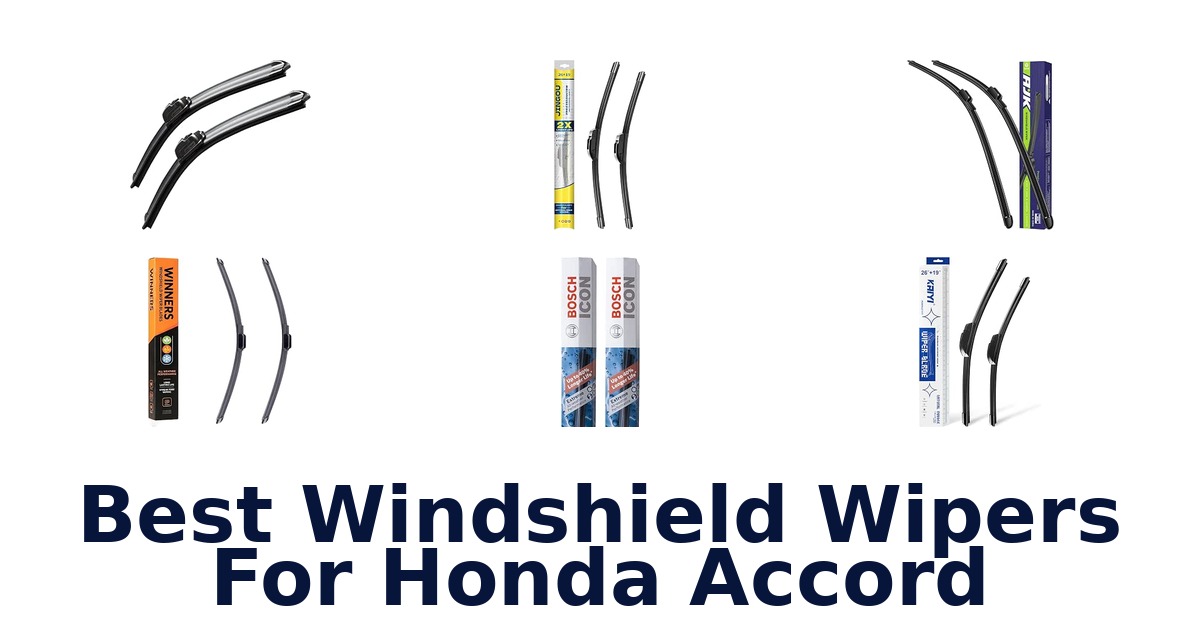 Best Windshield Wipers For Honda Accord