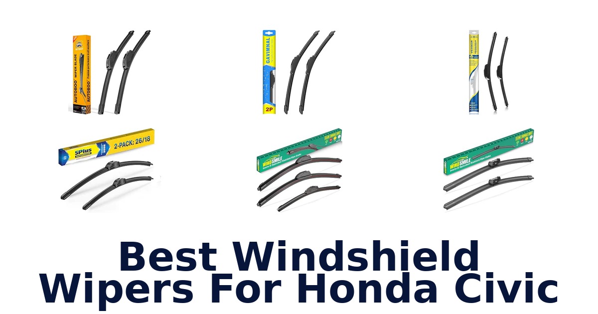 Best Windshield Wipers For Honda Civic