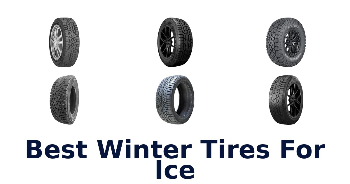 Best Winter Tires For Ice