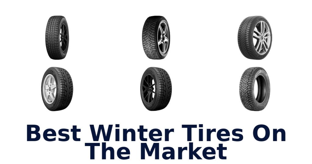 Best Winter Tires On The Market