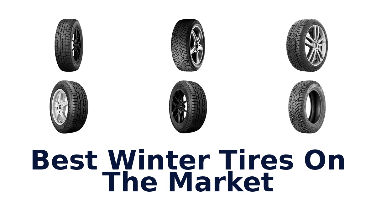 Best Winter Tires On The Market