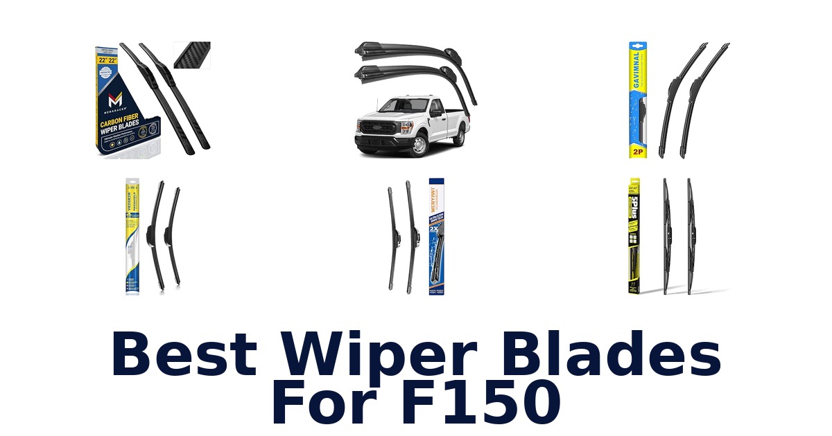 Best Wiper Blades For F150