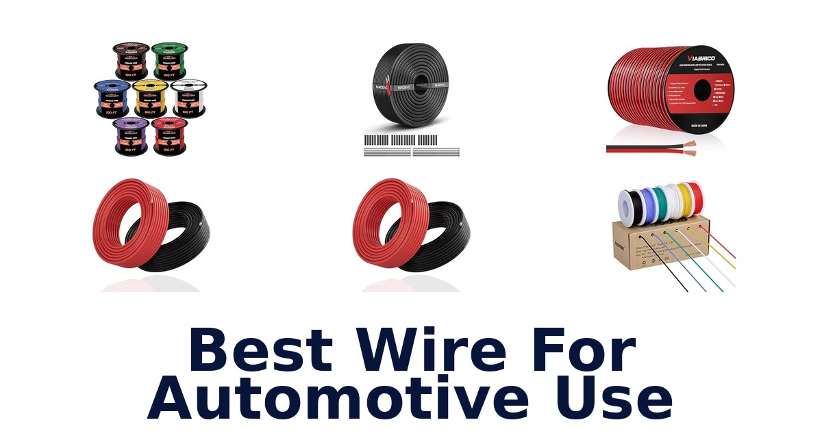 Best Wire For Automotive Use