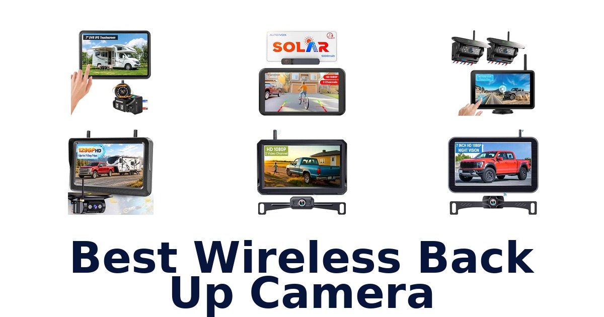 Best Wireless Back Up Camera