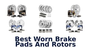 Best Worn Brake Pads And Rotors